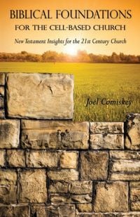Produktbild: Biblical Foundations for the Cell-Based Church