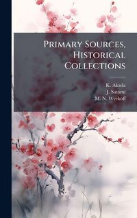 Produktbild: Primary Sources, Historical Collections
