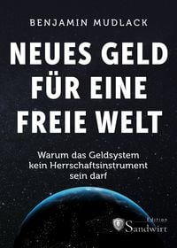 Produktbild: Neues Geld für eine freie Welt