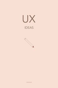 Produktbild: UX - Das Notizbuch f&uuml;r UX Themen und Ideen: Wireframing und Prototyping | ca. a5 | 120 gepunktete Seiten