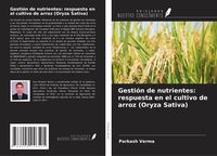 Produktbild: Gesti&oacute;n de nutrientes: respuesta en el cultivo de arroz (Oryza Sativa)
