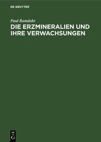Produktbild: Die Erzmineralien und ihre Verwachsungen