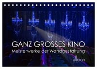 Produktbild: GANZ GROSSES KINO - Meisterwerke der Wandgestaltung (Tischkalender 2026 DIN A5 quer), CALVENDO Monatskalender