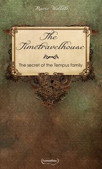 Produktbild: The Timetravelhouse - The secret of the Tempus family