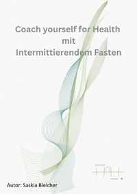 Produktbild: Coach yourself for Health with Intermittent fasting