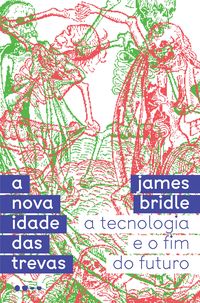 Produktbild: A nova idade das trevas