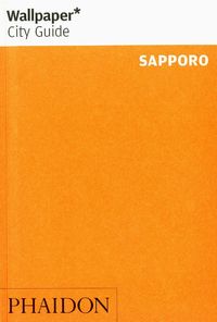 Produktbild: Wallpaper* City Guide Sapporo