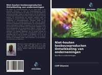 Produktbild: Niet-houten bosbouwproducten Ontwikkeling van ondernemingen
