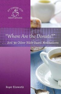 Produktbild: "Where Are the Donuts?"