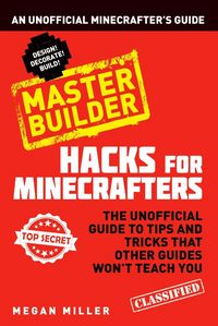 Produktbild: Hacks for Minecrafters: Master Builder