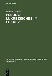 Produktbild: Pseudo-Lukrezisches im Lukrez