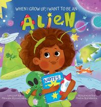 Produktbild: When I Grow Up, I Want to Be an Alien