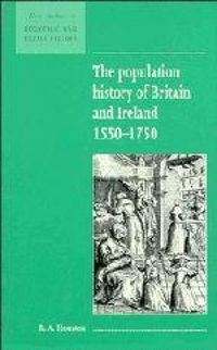 Produktbild: The Population History of Britain and Ireland 1500-1750