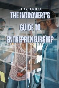 Produktbild: The Introvert's Guide to Entrepreneurship