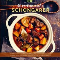 Produktbild: 50 proteinreiche Schongarer-Rezepte