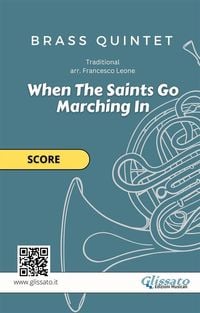 Bild vom Artikel When The Saints Go Marching In - brass quintet (score) vom Autor Gospel Traditional