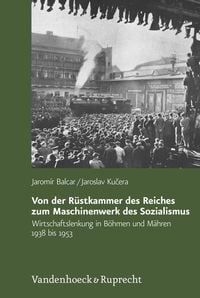 Produktbild: Von der R&uuml;stkammer des Reiches zum Maschinenwerk des Sozialismus