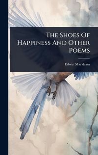 Produktbild: The Shoes Of Happiness And Other Poems