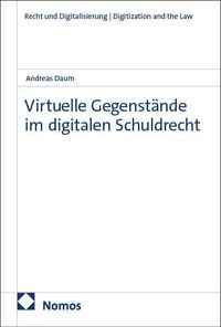 Produktbild: Virtuelle Gegenst&auml;nde im digitalen Schuldrecht