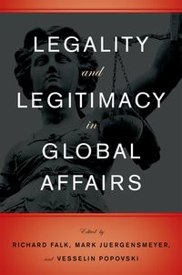 Produktbild: Legality and Legitimacy in Global Affairs