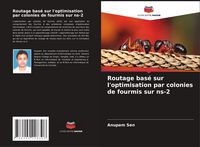 Produktbild: Routage bas&eacute; sur l'optimisation par colonies de fourmis sur ns-2
