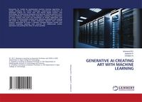 Produktbild: Generative Ai:Creating Art with Machine Learning