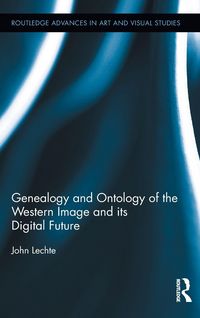 Produktbild: Genealogy and Ontology of the Western Image and its Digital Future
