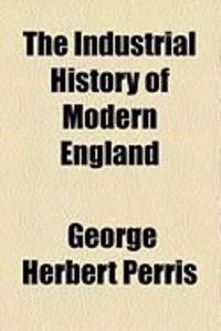 Produktbild: The Industrial History of Modern England