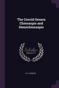 Produktbild: The Coccid Genera Chionaspis and Hemichionaspis