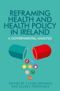 Produktbild: Reframing health and health policy in Ireland