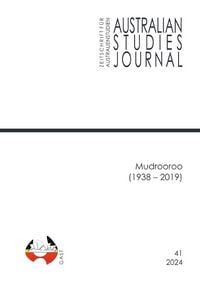Produktbild: Australian Studies Journal | Zeitschrift f&uuml;r Australienstudien / Mudrooroo (1938&ndash;2019)