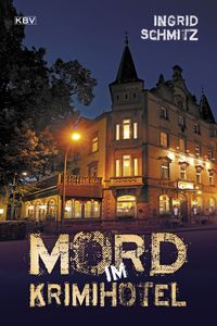 Bild vom Artikel Mord im Krimihotel vom Autor Ingrid Schmitz