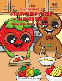 Produktbild: The Adventures of Strawberryhead & Gingerbread-Camp Life Skills Storybook