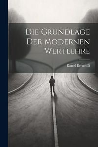 Produktbild: Die Grundlage der Modernen Wertlehre