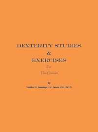 Produktbild: Dexterity Studies & Exercises for the Clarinet