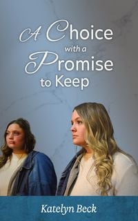Produktbild: A Choice with A Promise to Keep