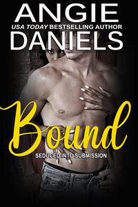 Produktbild: Bound (Seduced into Submission, #5)