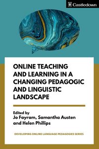 Produktbild: Online Teaching and Learning in a Changing Pedagogic and Linguistic Landscape