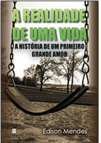 Produktbild: A Realidade De Uma Vida