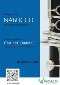 Produktbild: Clarinet 3 part of "Nabucco" overture for Clarinet Quartet