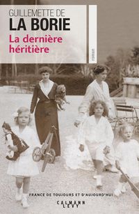 Produktbild: La derni&egrave;re h&eacute;riti&egrave;re
