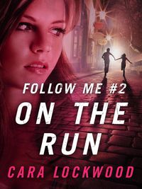 Produktbild: Follow Me #2: On the Run