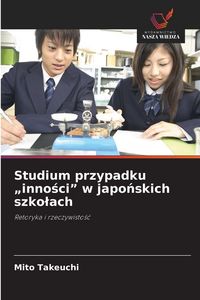 Produktbild: Studium przypadku "inno&iquest;ci" w japo&iquest;skich szko&iquest;ach