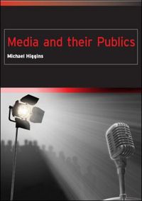 Produktbild: Higgins, M: Media and their Publics