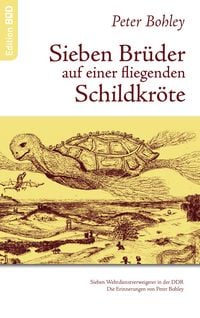 Produktbild: Sieben Br&uuml;der auf einer fliegenden Schildkr&ouml;te
