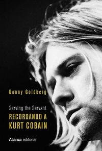 Produktbild: Recordando a Kurt Cobain : serving the servant