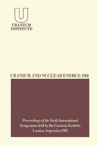 Produktbild: Uranium and Nuclear Energy: 1981