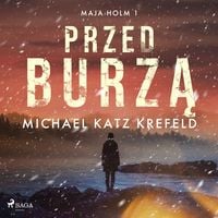 Produktbild: Maja Holm 1: Przed burzą
