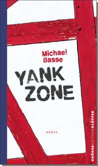 Bild vom Artikel Yank Zone vom Autor Michael Basse