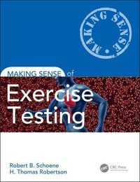 Produktbild: Schoene, R: Making Sense of Exercise Testing